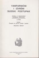 vanparnični i izvršni sudski postupak knjiga o građansko sudskom postupku ii tom  