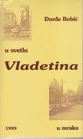 vladetina u svetlu i mraku  