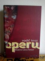 vodič kroz operu od monteverdija do hencea  