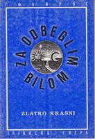 za odbeglim bilom  