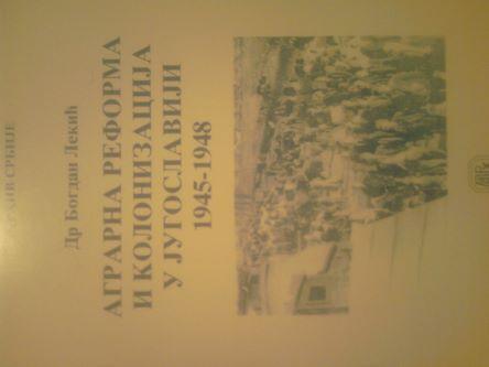 agrarna reforma i kolonizacija u jugoslaviji 1945 1948 