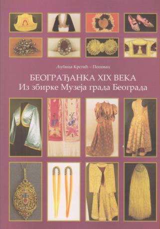 beogradjanka xix iz zbirke muzeja grada beograda 