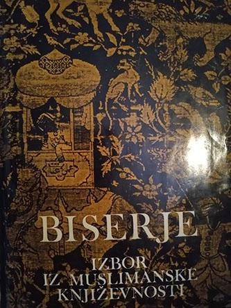 biserje , izbor iz muslimanske književnosti 
