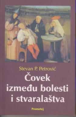 čovek između bolesti i stvaralaštva  