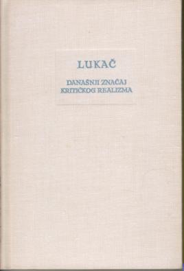 današnji značaj kritičkog realizma  