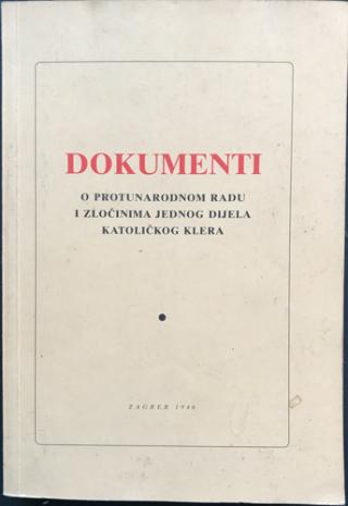 dokumenti o protunarodnom radu i zločinima jednog dijela katoličkog klera  