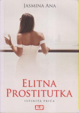 elitna prostitutka istinita priča  