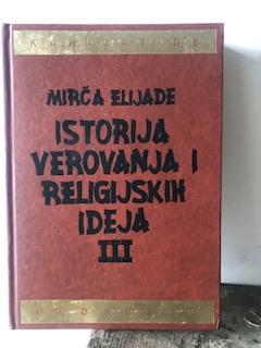 istorija verovanja i religiskih ideja iii  