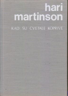 kad su cvetale koprive  