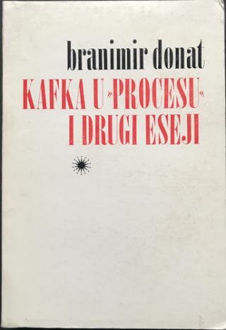 kafka u procesu i drugi eseji  