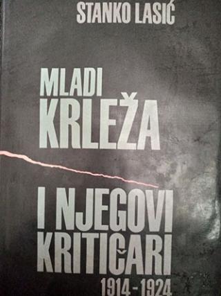 mladi krleža i njegovi kritičari 1914 1924  