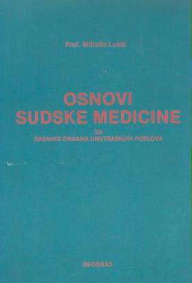 osnovi sudske medicine za radnike organa unutrašnjih poslova  
