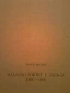 radnički pokret u bačkoj 1890 1918  
