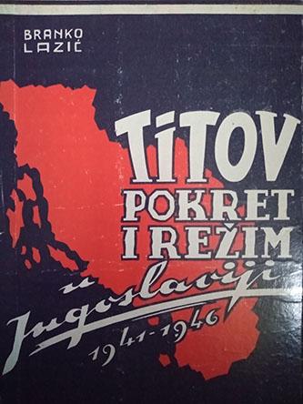 titov pokret i režim u jugoslaviji 1941 1946 