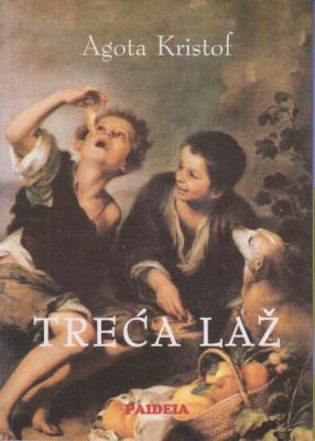 treća laž  