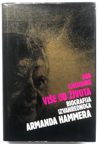 više od života biografija izvanrednoga armanda hammera 