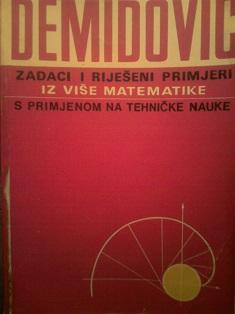 zadaci i riješeni primjeri iz više matematike s primjenom na tehničke nauke  