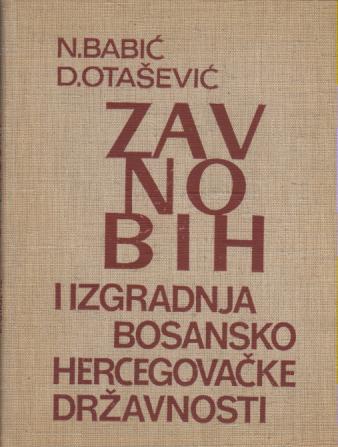 zavnobih i izgradnja bosansko hercegovačke državnosti 